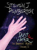 Dust & Water (The Barefoot Healer III)